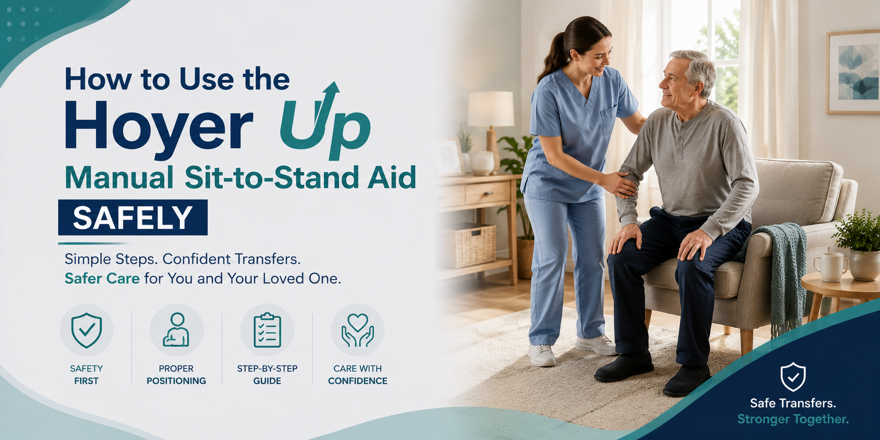 How to Use the Hoyer Up Manual Sit-to-Stand Aid Safely