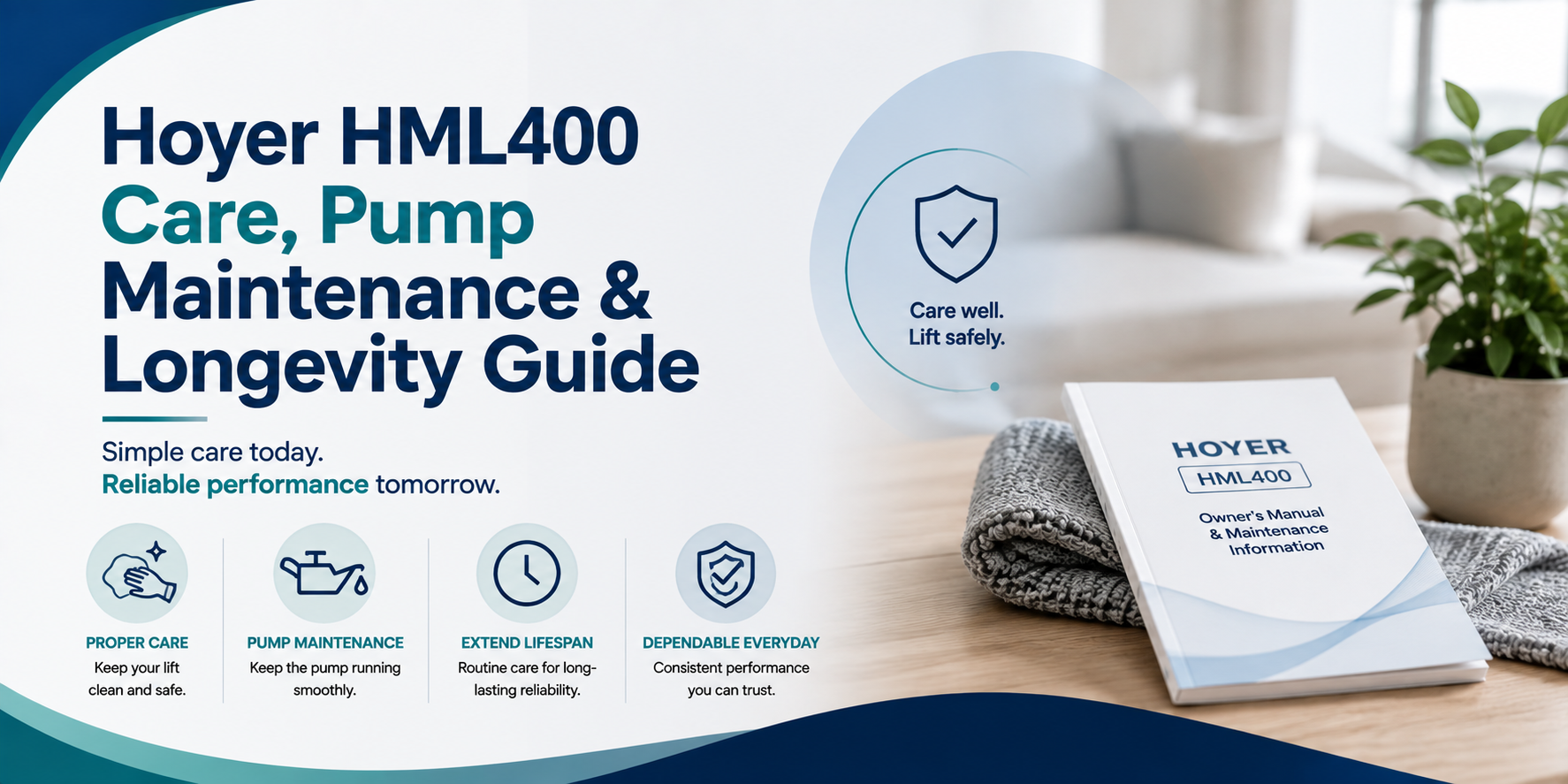 Hoyer HML400 Care, Pump Maintenance & Longevity Guide