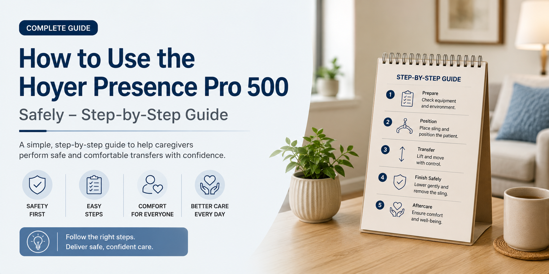How to Use the Hoyer Presence Pro 500 Safely – Step-by-Step Guide