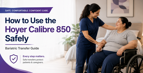 How to Use the Hoyer Calibre 850 Safely – Bariatric Transfer Guide