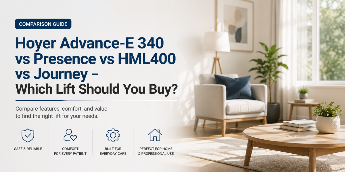Hoyer Advance-E 340 vs Presence vs HML400 vs Journey – Which Lift Should You Buy?