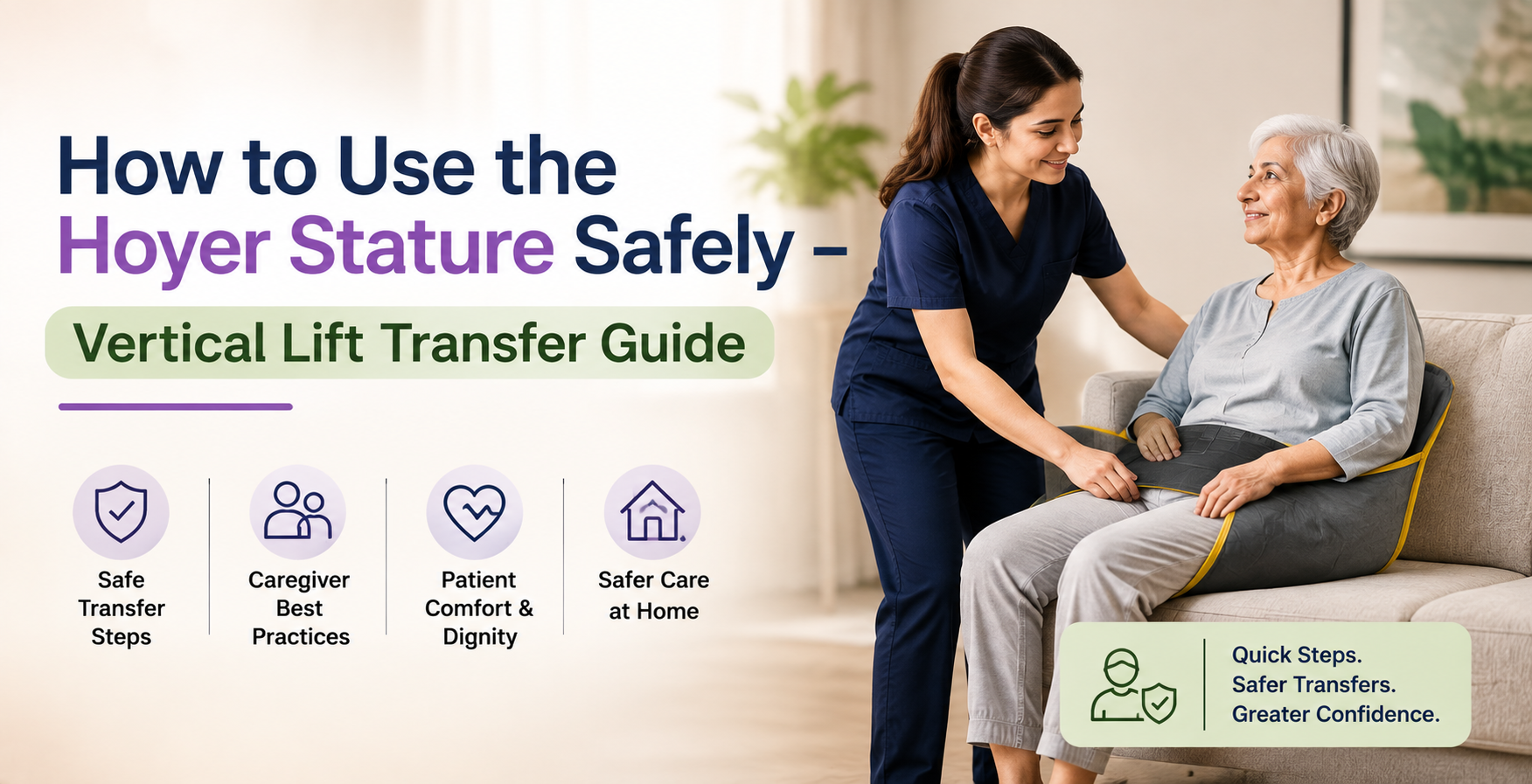 How to Use the Hoyer Stature Safely – Vertical Lift Transfer Guide