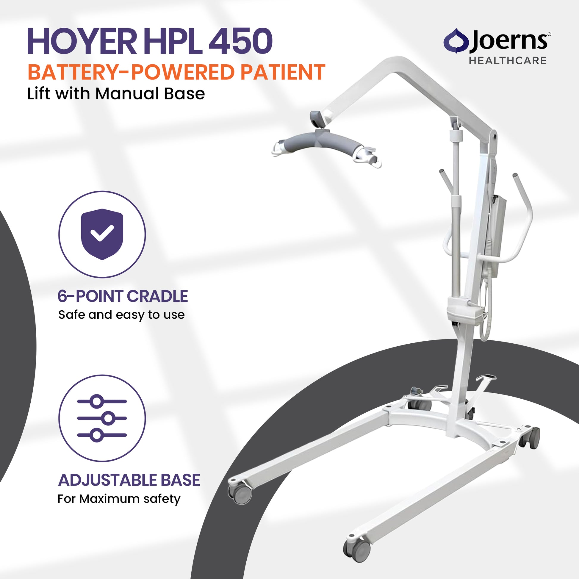 Joerns Healthcare Hoyer HPL 450 battery-powered patient lift with manual base with feature callouts including 6-point cradle and adjustable base.
