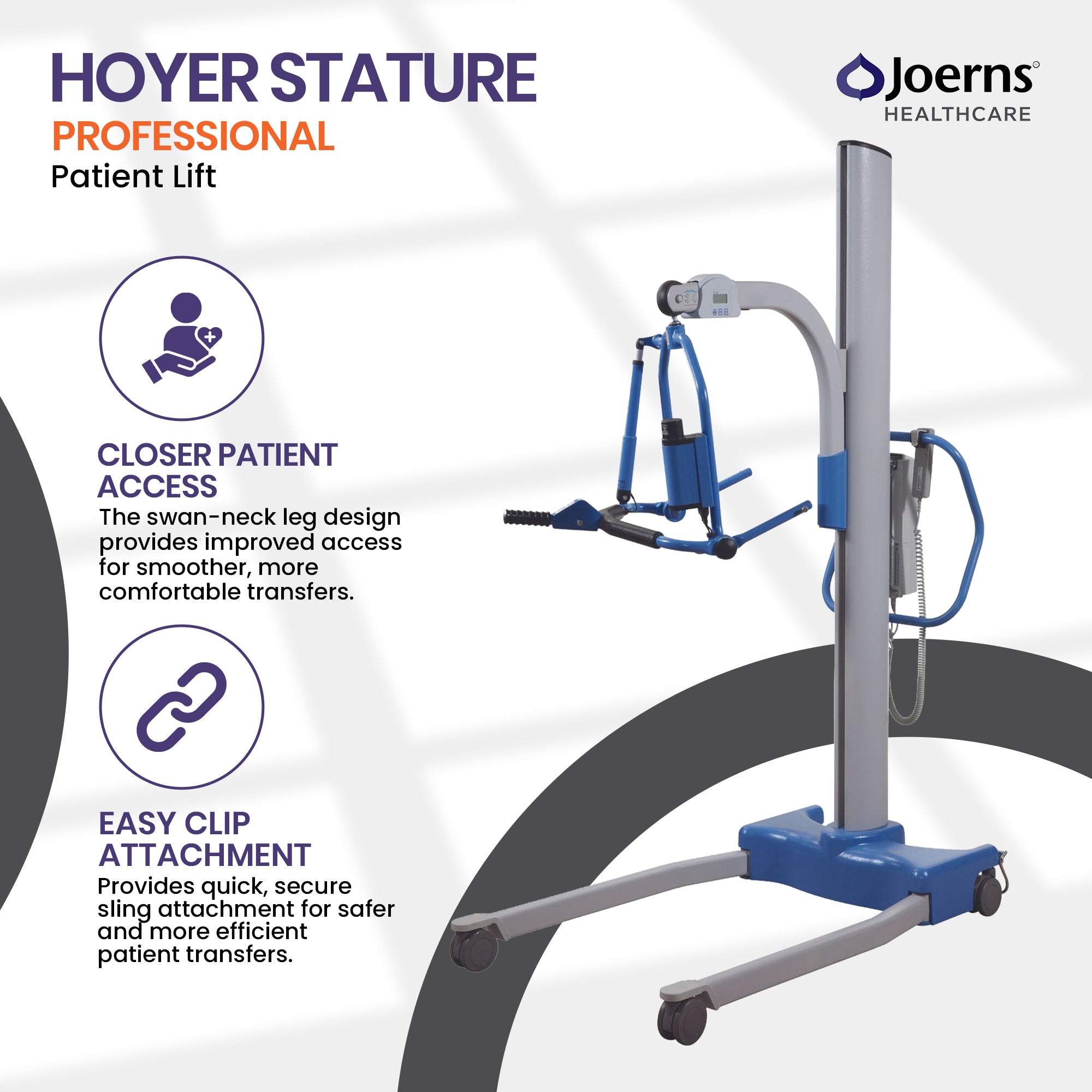 Hoyer Stature Professional Patient Lift closer patient access swan-neck and easy clip attachment patient transfers. 